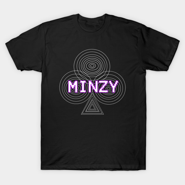 TEAM MINZY T-Shirt by EwwGerms